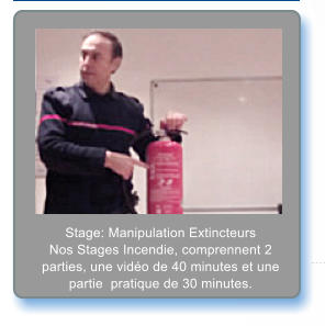 STAGE SECURITE INCENDIE : MANIPULATION EXTINCTEURS